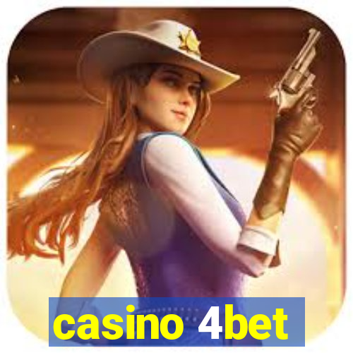 casino 4bet
